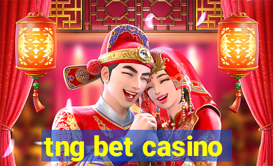 tng bet casino